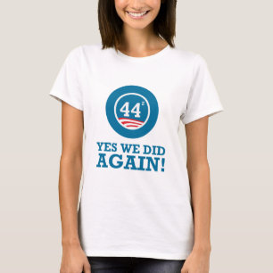 Obama - ja wiederholten wir T-Shirt