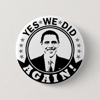 Obama Ja, wir haben es wieder geschafft V1 SW Button