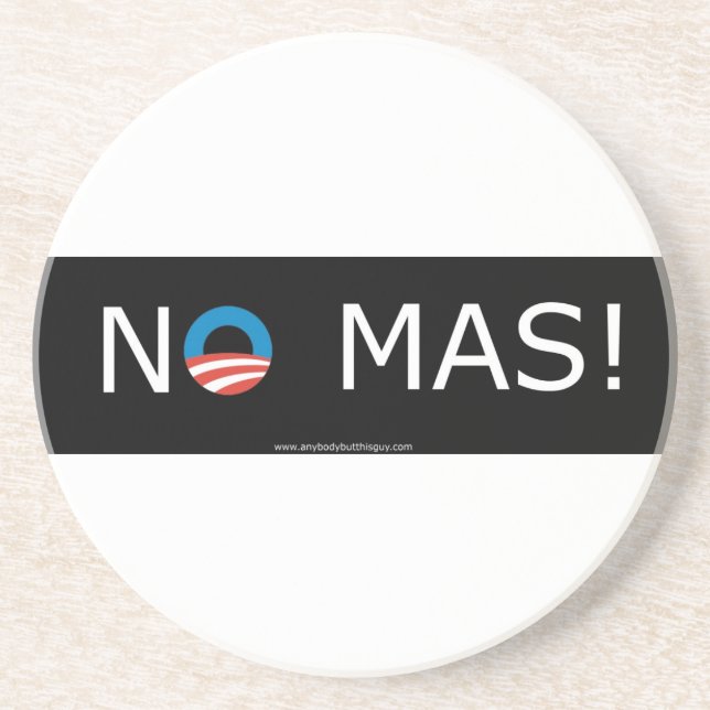 Obama kein Mas! Untersetzer (Vorne)