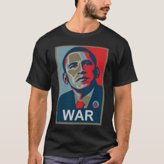 Obama-Kriegs-Shirt T-Shirt