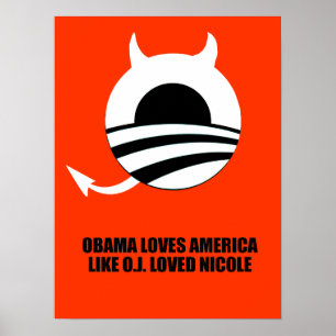 OBAMA LIEBEN AMERICA WIE O.J. LOVED NICOLE POSTER