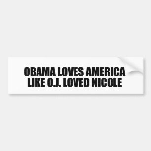 OBAMA-LIEBEN AMERIKA MÖGEN O.J. LOVED NICOLE AUTOAUFKLEBER
