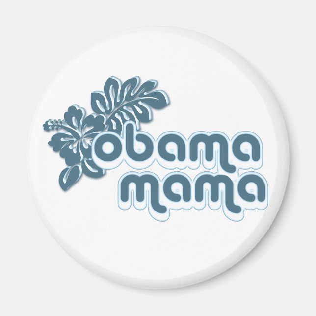 Obama Mama Magnet (Vorne)