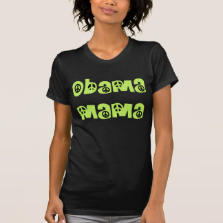 Obama Mama (nur für dunkle T-Shirts) T-Shirt