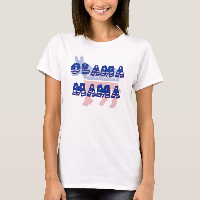 Obama-Mutter Demokrat T-Shirt (Vorderseite)