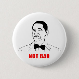 Obama nicht schlechtes meme Raserei-Gesichts-Comic Button