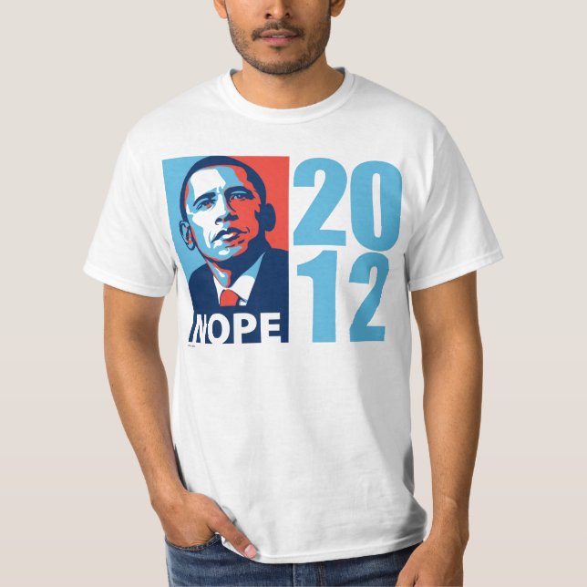 Obama NOPE 2012 T-Shirt (Vorderseite)
