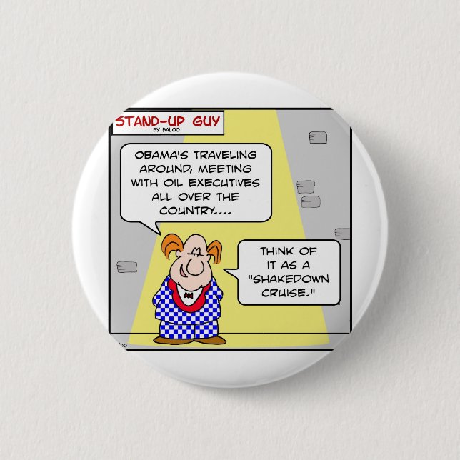 Obama-Öl BP Shakedownkreuzfahrt Button (Vorderseite)