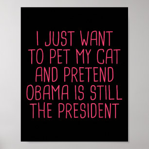 Obama Politisch-Demokrat Funny Cat Mama Pet Poster