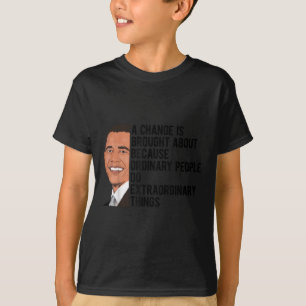 Obama Quotes Barack Obama Politik T-Shirt
