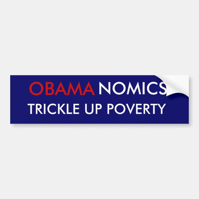 OBAMA, RIESELN HERAUF ARMUT, NOMICS AUTOAUFKLEBER (Vorne)