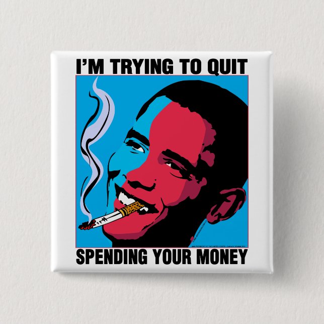 Obama sagt: Ich versuche, Knopf zu verlassen Button (Vorderseite)