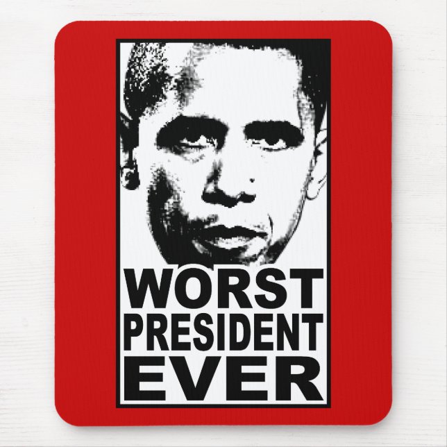 Obama-schlechtester Präsident Ever Mousepad (Vorne)