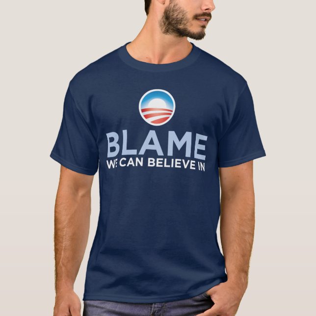 Obama - Schuld, die wir an T - Shirt glauben (Vorderseite)