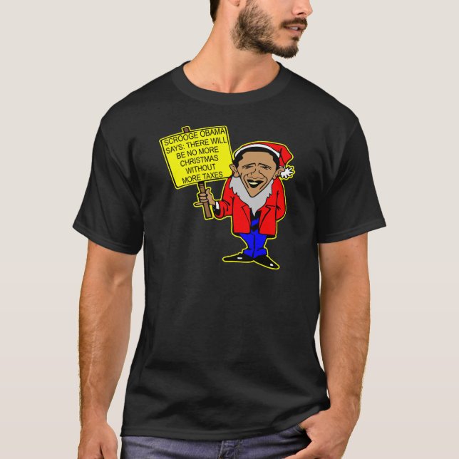 Obama Scrooge kein Weihnachten mehr Steuern T-Shirt (Vorderseite)