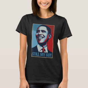 Obama Shirt immer noch mein Typ Barack Obama Gesch