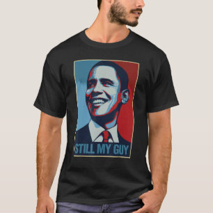 Obama Shirt immer noch mein Typ Barack Obama Gesch