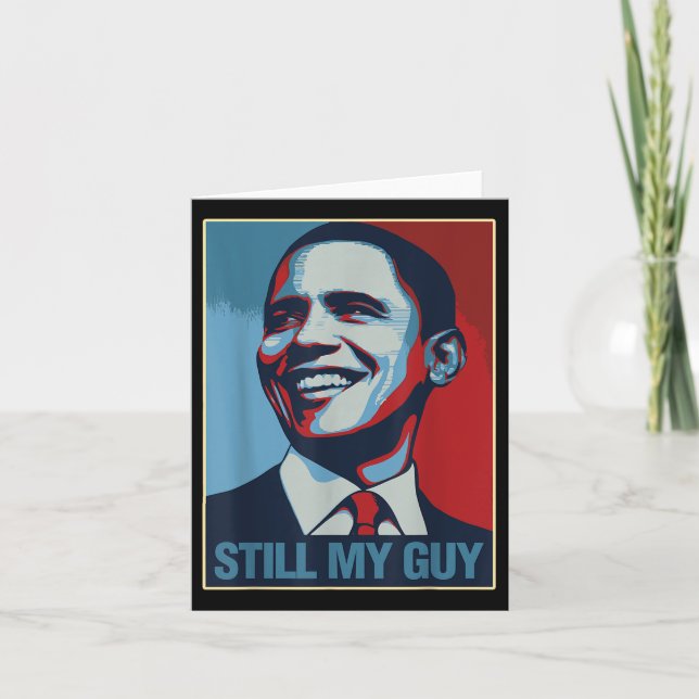 Obama Shirt immer noch mein Typ Barack Obama Gesch Karte (Vorderseite)