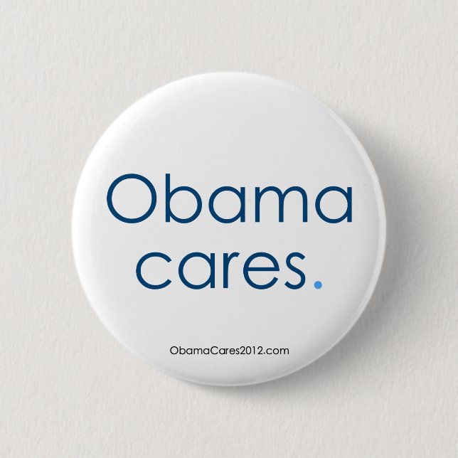 Obama-Sorgfalt, Zeitraum. Knopf Button (Vorderseite)