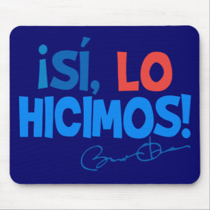 Obama-Spanisch ja taten wir Einweihung Mousepad