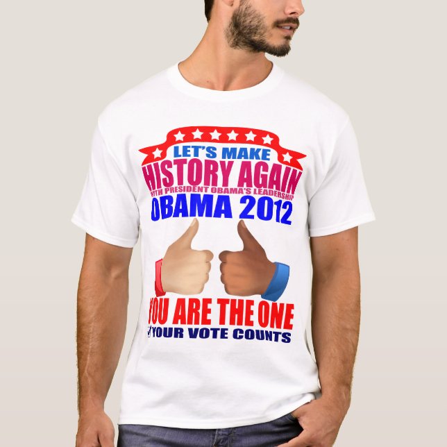 Obama-T - Shirt: Obama 2012 - machen Sie T-Shirt (Vorderseite)