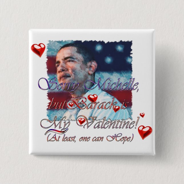 Obama Valentine etc. Button (Vorderseite)