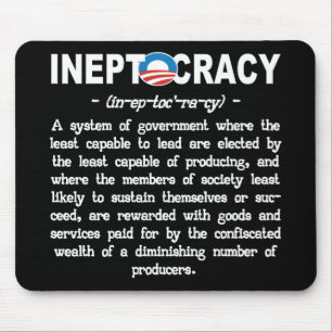 Obama-Verwaltung Ineptocracy Mousepad