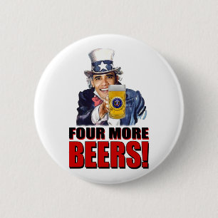 Obama - Vier weitere Biere Button