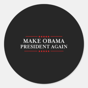 Obama wieder Präsident Shirt - Funny Anti-Frequenc Runder Aufkleber