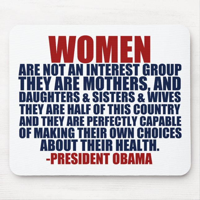 Obama-Zitat der Frauen die Rechte Mousepad (Vorne)