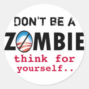 Obama-Zombies denken für selbst Runder Aufkleber