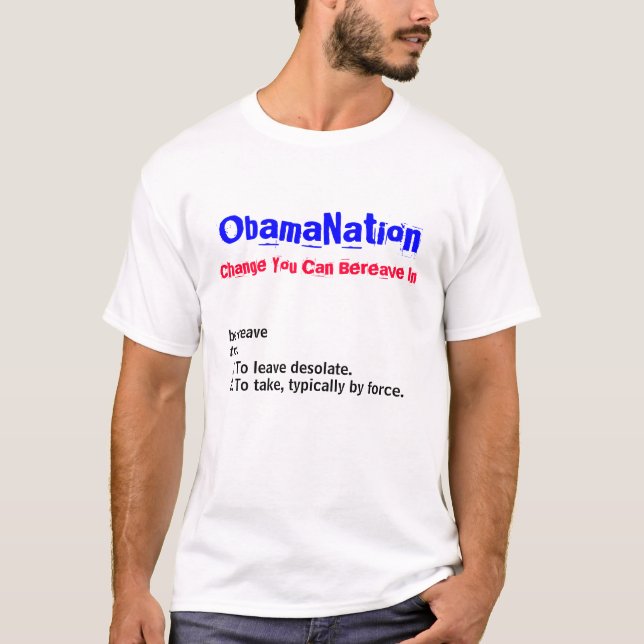 ObamaNation - Änderung, die Sie herein berauben T-Shirt (Vorderseite)