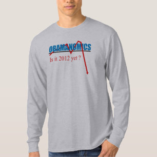 Obamanomics - ist es 2012 schon T-Shirt