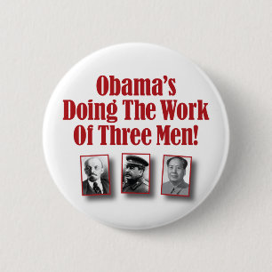 Obamas, der die Arbeit von drei Männern erledigt! Button