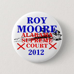 Oberstes Gericht 2012 Roy Moore Button