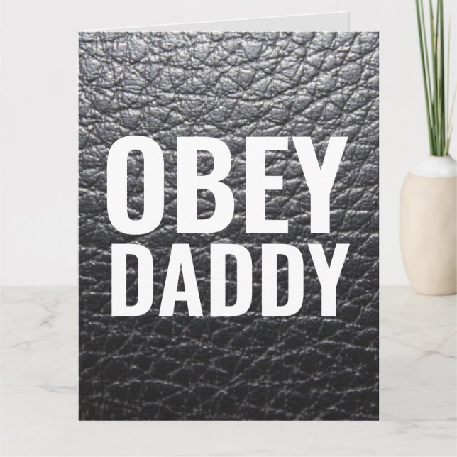 OBEY DADDY HAPPY BIRTHDAY LEATHER SEHEN KARTEN (Vorderseite)