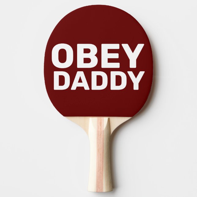 OBEY DADDY PING PONG PADD; ES TISCHTENNIS SCHLÄGER (Vorderseite)