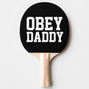 OBEY DADDY VATER PONG PADDLE TISCHTENNIS SCHLÄGER