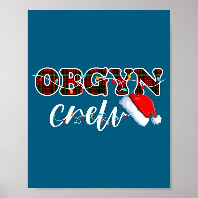 Obgyn Crew Christmas Lights Santa Hat  Poster (Vorne)