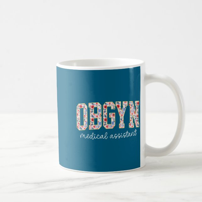 Obgyn Medical Istant Floral Ob-gyn Medical Istant  Kaffeetasse (Rechts)