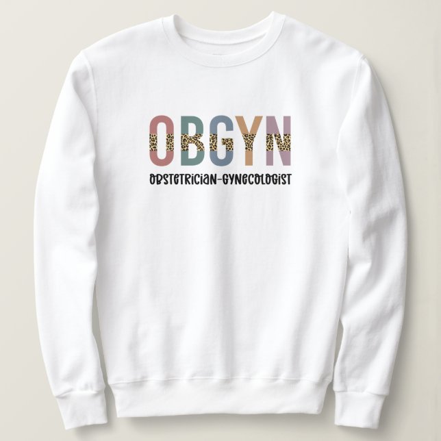 OBGYN Obstetriker Gynäkologe Leopard Print Sweatshirt (Design vorne)