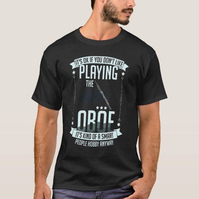 Oboe Instrument Music Player Lehrgang Obois T-Shirt (Vorderseite)