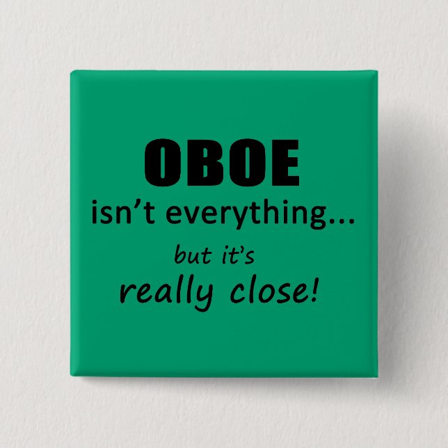 Oboe ist nicht alles button (Vorderseite)