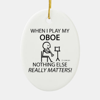 Oboe Nothing Matters Keramikornament