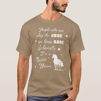 Oboe spielen heißt im Grunde, ich bin ein Einhornm T-Shirt