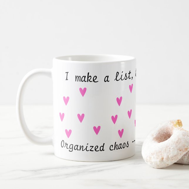 Obsbesessen organisierte ich Chaos - das ist mein  Kaffeetasse (Mit Donut)