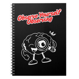 Observe Yourself Observing – Meta Mindset Notizblock