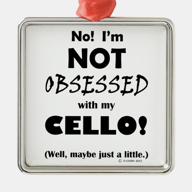 Obsessed Cello Silbernes Ornament (Vorne)