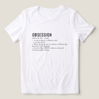 Obsession literarisches Gothic Definition T-Shirt