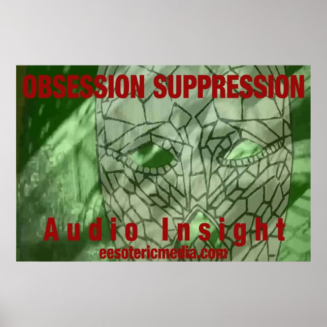 "Obsession Suppression" 36"x24" (90cm x 60cm) Poster (Vorne)